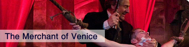 The Merchant of Venice - Performed at the Greenwich Playhouse by the Galleon Theatre Company - Feb'08